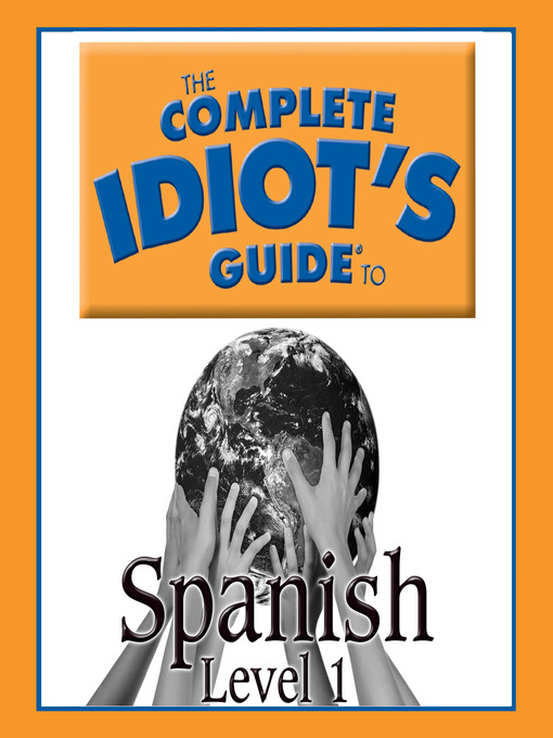 Title details for The Complete Idiot's Guide to Spanish by Oasis Audio - Available